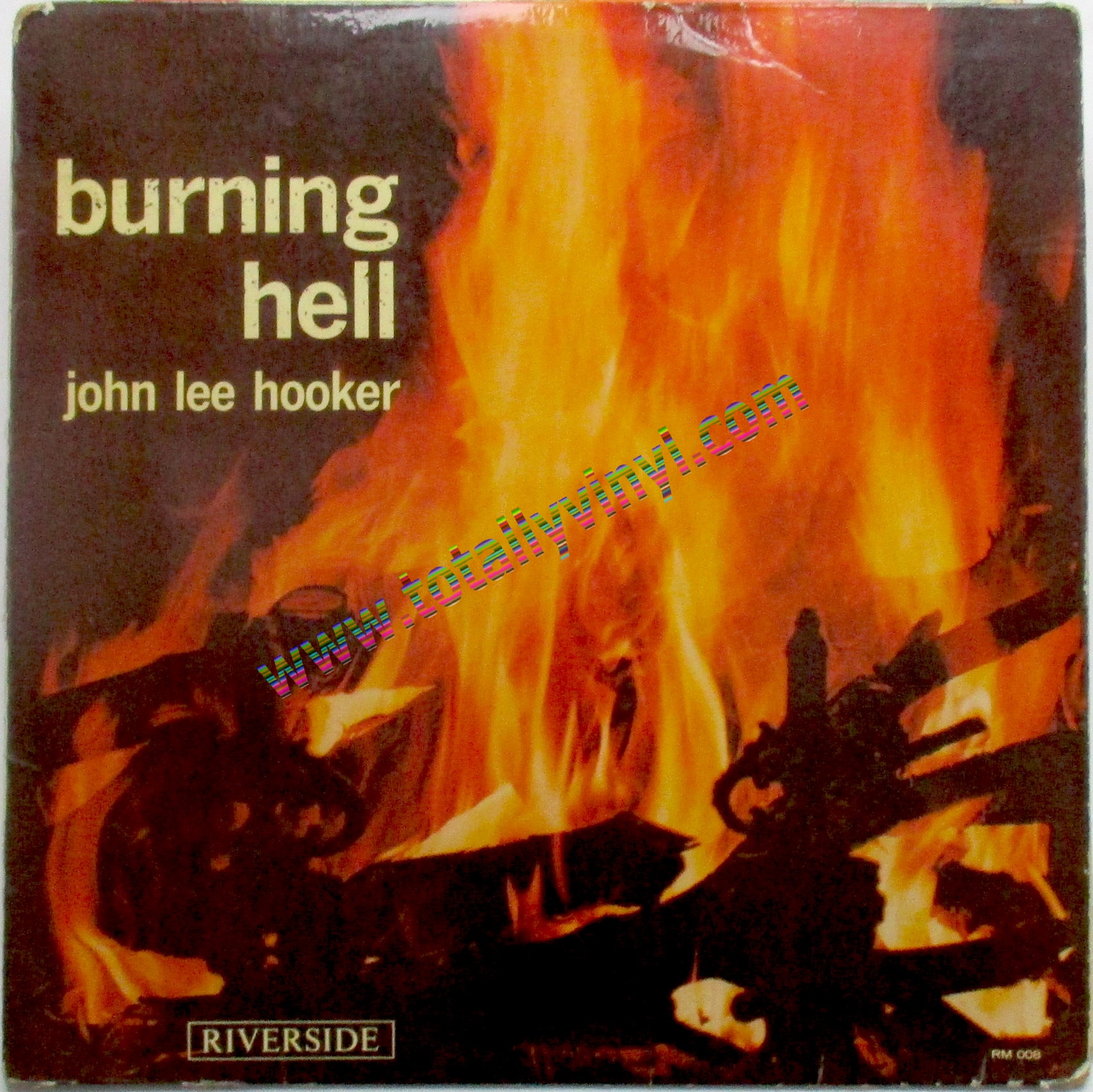 Totally Vinyl Records || Hooker, John Lee - Burning hell LP