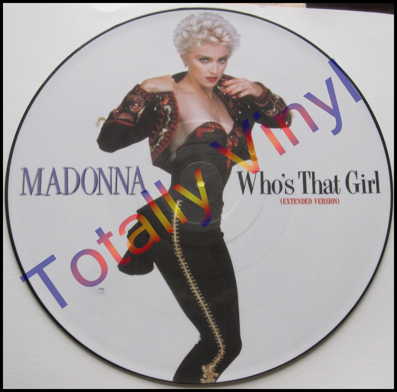 Totally Vinyl Records Madonna Who S That Girl Extended Version 12 Inch Picture Disc